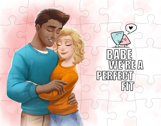 Babe, We're a Perfect Fit