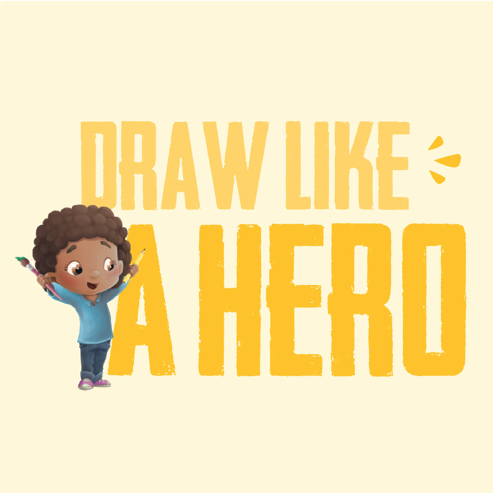 How to Draw Like a Hero!