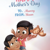 To Mumsy, From Ahana