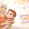 Granny I'll Always Be Your Little Charlotte