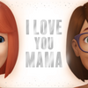I Love You, Mama