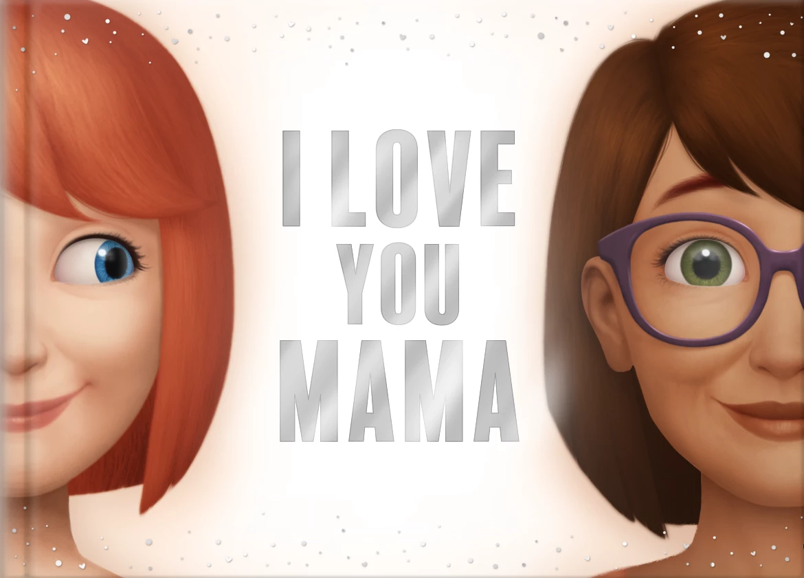 I Love You, Mama
